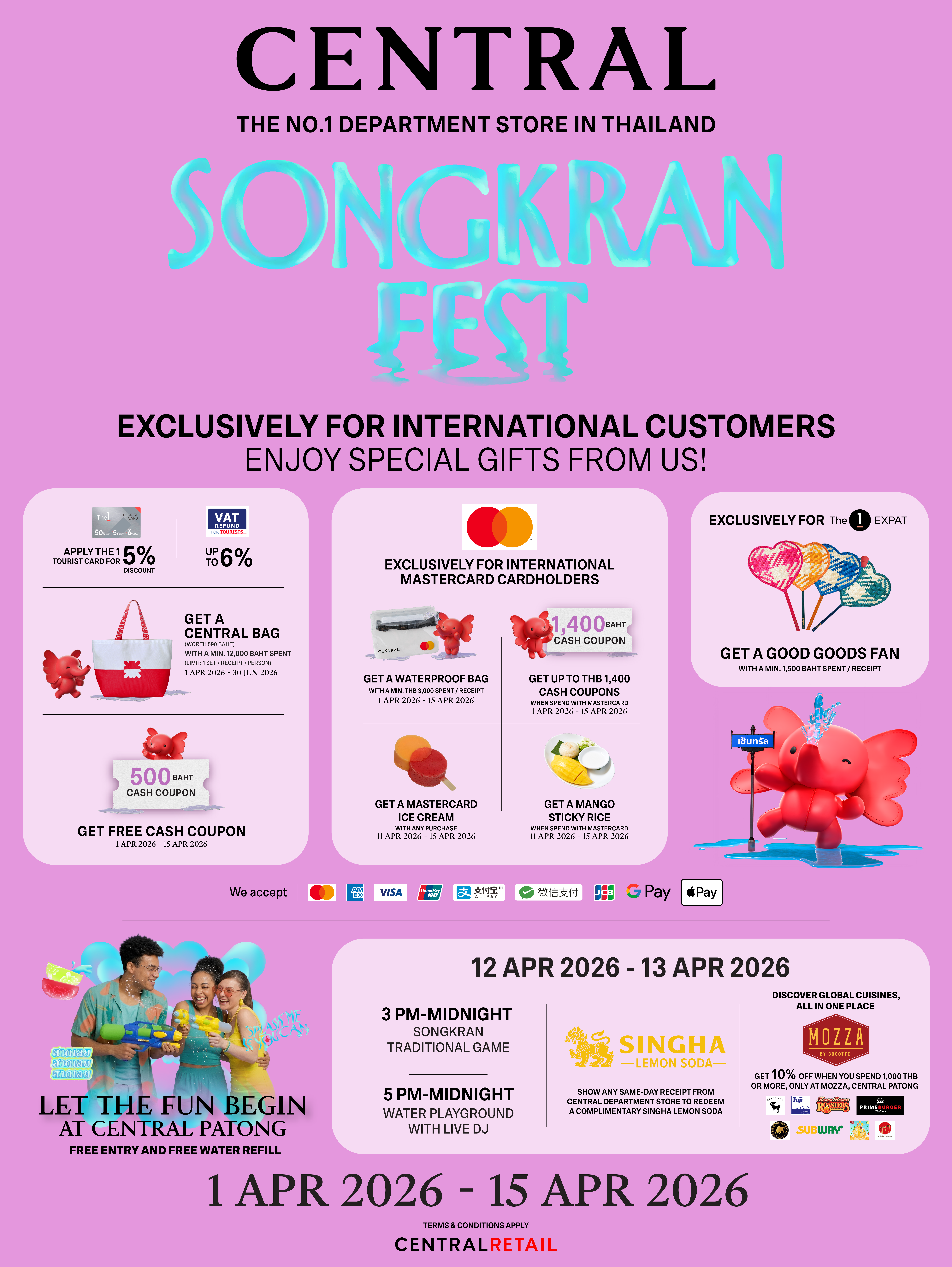 กลุ่มห้างเซ็นทรัล ในเครือเซ็นทรัล รีเทล ยึดป่าตองปั้นแลนด์มาร์ก “Central Songkran Fest” ผนึก ‘มาสเตอร์การ์ด’–‘สิงห์ เลมอน โซดา’ ดันสงกรานต์ไทยสู่เทศกาลระดับสากล ชูประสบการณ์ช้อป-เที่ยวสุดคุ้มทั่วประเทศ กระตุ้นการใช้จ่ายนักท่องเที่ยวต่างชาติช่วงเทศกาล