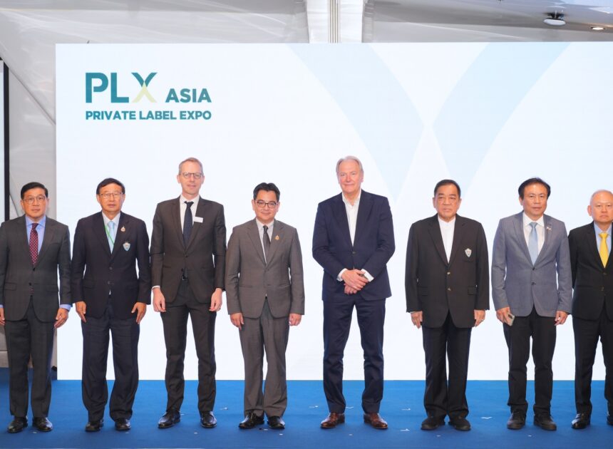 เปิดตัว PLX Asia แพลตฟอร์มงานแสดงสินค้า Private Label แบบครบวงจรแห่งแรกของเอเชียตะวันออกเฉียงใต้
