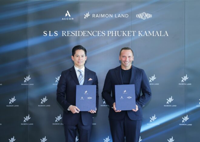 RML จับมือ Ennismore เปิดตัวโครงการ SLS Residences Phuket Kamala ในภูเก็ต