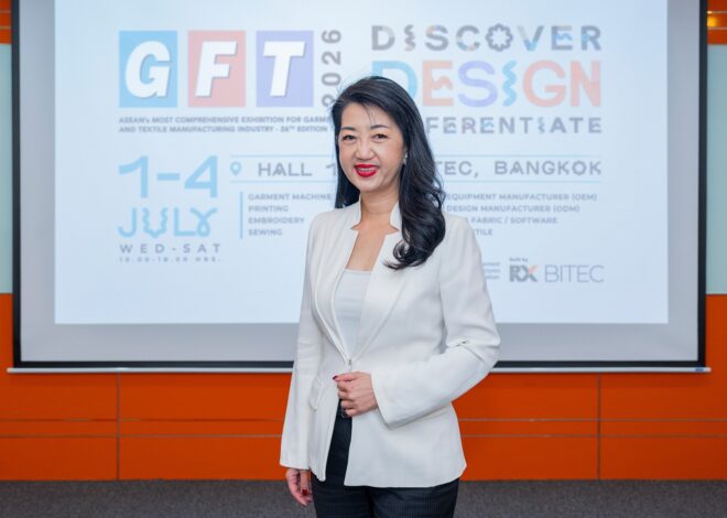 อาร์เอ็กซ์ ไบเทค ชวนผู้ประกอบการทุกอุตสาหกรรม ค้นพบ • ออกแบบ • แตกต่าง ในงาน GFT 2026ร่วมสร้างจุดแข็งให้เครื่องนุ่งห่มเพื่อความสำเร็จอย่างยั่งยืนให้ธุรกิจทุกขนาด