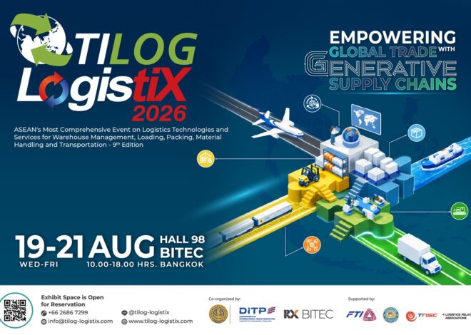 DITP และ RX BITEC ปลดล็อกศักยภาพซัพพลายเชนสู่สากล ระดมกว่า 415 แบรนด์ชั้นนำระดับโลก จัดงานใหญ่แห่งปี “TILOG – LOGISTIX 2026”