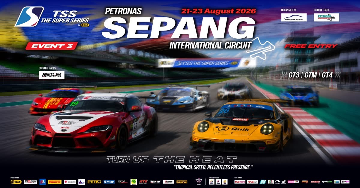 “เรซซิ่ง สปิริต” ประกาศศักดา “มอเตอร์สปอร์ตระดับเวิลด์คลาส” ผ่านคอนเซ็ปต์ “Turn Up The Heat” เสิร์ฟเกมส์เดือดข้ามพรมแดน “TSS The Super Series By B-Quik 2026” ดวลความเร็วสุดท้าทายแบบ “Night Race” ฉลอง “เซปังฯ” ก่อนเปิดบ้าน รับมือศึกระดับโลก “Formula 1 Gulf Air Bahrain Grand Prix”