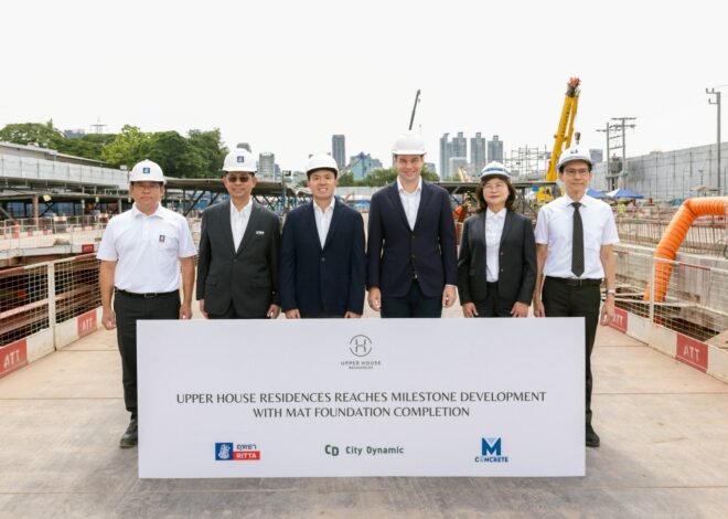 ซิตี้ ไดนามิค ประกาศความสำเร็จการเทคอนกรีตฐานราก โครงการ Upper House Residences Bangkok