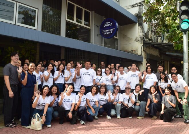 ฟอร์ดจัด 2 กิจกรรมใหญ่ มุ่งเตรียมความพร้อมทักษะของเด็กและเยาวชน ในกรุงเทพฯ-ระยอง ภายใต้โครงการ Global Caring Month