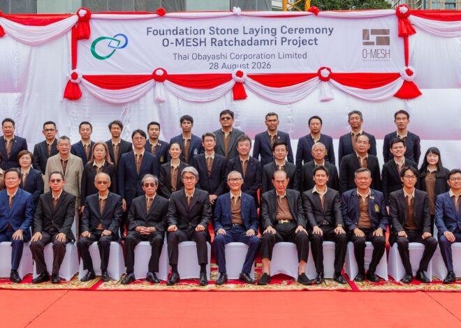 ไทยโอบายาชิ เดินหน้า “O-MESH Ratchadamri” มิกซ์ยูส 8,000 ล้านบาท ชู LRV เทคโนโลยีก่อสร้างแห่งแรกในไทย พร้อมแนวคิด Green & Smart ใจกลางราชดำริ